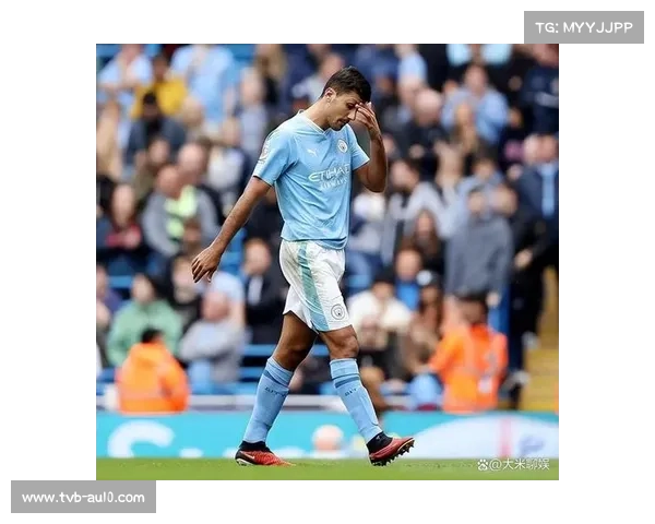 罗德里膝盖伤情更新，曼城中场轮换方案曝光